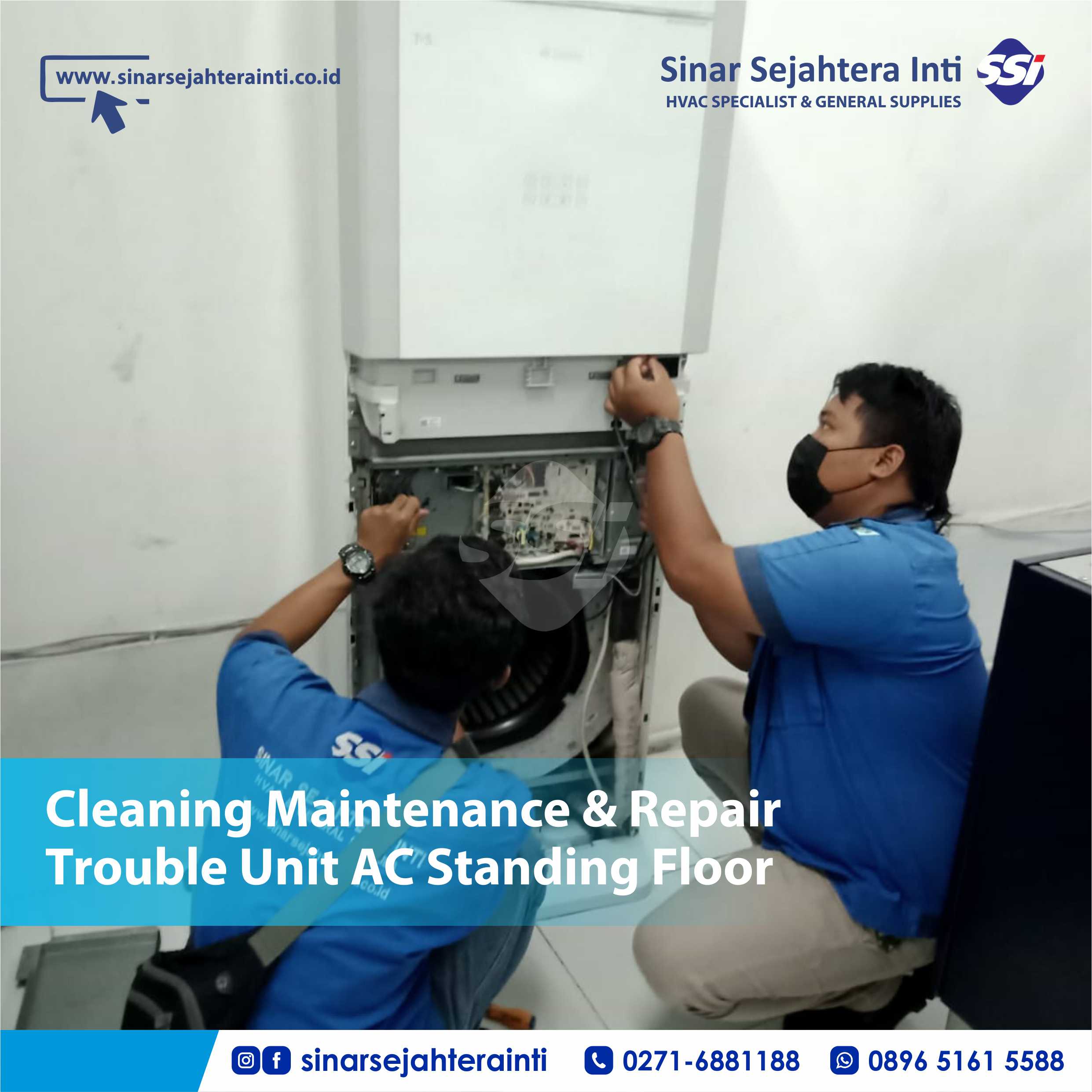 Cleaning Manitenance & Repair Trouble Unit AC Standing Floor